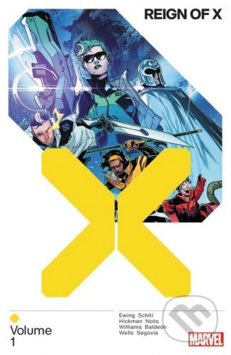 Reign of X (Volume 1) - Al Ewing, Jonathan Hickman, Leah Williams, Zeb Wells, Valerio Schiti (ilustrátor), Phil Noto (ilustrátor), David Baldeon (ilustrátor), Stephen Segovia (ilustrátor)