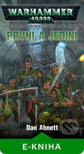 První a jediní - Dan Abnett