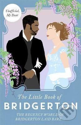The Little Book of Bridgerton - Charlotte Browne