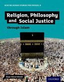 GCSE Religious Studies for Edexcel B: Religion, Philosophy and Social Justice Through Islam (Ahmedi Waqar)(Paperback)
