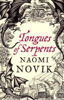Tongues of Serpents (Novik Naomi)(Paperback)