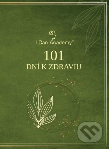 101 dní k zdraviu - I Can Academy