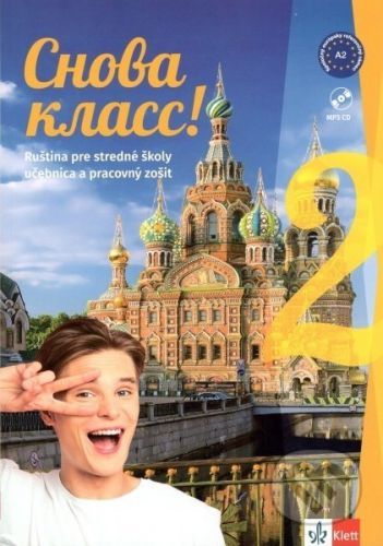 Снова класс! / Snova Klass! 2 (A2) - balíček (učebnica, prac. zošit, CD a kód) - Natália Orlova, Marta Vágnerová, Miroslava Kožušková, Janka Meľuchová