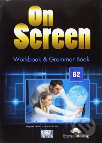 On Screen B2: Workbook and Grammar book +Ebook - Virginia Evans, Jenny Dooley