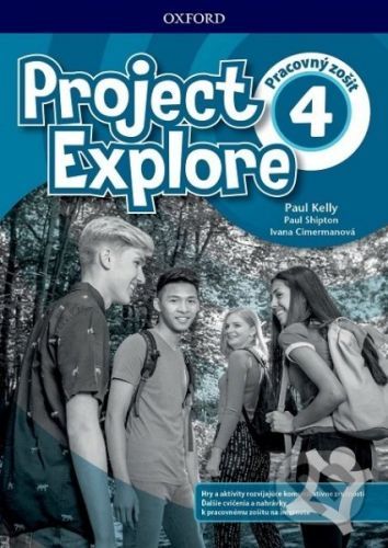 Project Explore 4 - Workbook with Online Pack (SK Edition) - P. Kelly, P. Shipton, I. Cimermanová