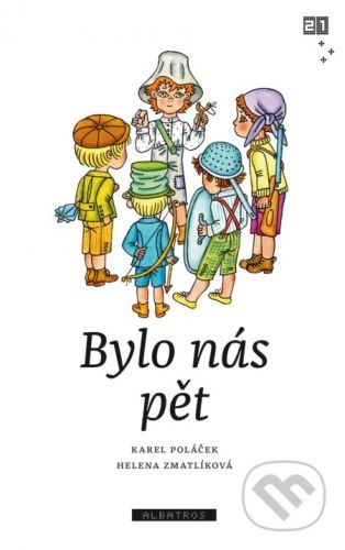 Bylo nás pět - Karel Poláček, Helena Zmatlíková (ilustrátor)