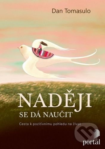 Naději se dá naučit - Dan Tomasulo