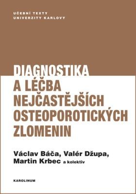 Diagnostika a léčba nejčastějších osteoporotických zlomenin - e-kniha