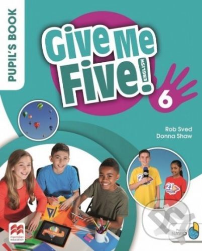 Give Me Five! 6 - Pupil's Book Pack - Donna Shaw, Joanne Ramsden, Rob Sved