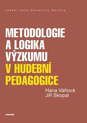 Metodologie a logika výzkumu v hudební pedagogice - e-kniha