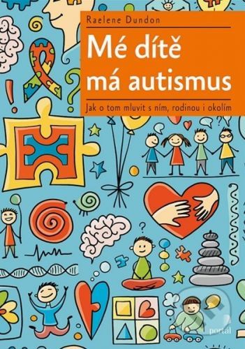 Mé dítě má autismus - Raelene Dundon