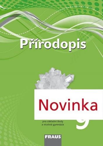 Přírodopis 9 pro ZŠ a VG pracovní sešit - Milada Švecová