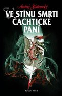 Štiavnický Andrej: Ve stínu smrti Čachtické paní