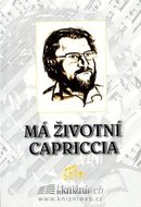 Vacek Miloš: Má životní Capriccia