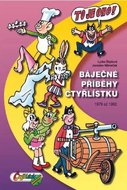 Štíplová Ljuba, Němeček Jaroslav: Báječné příběhy Čtyřlístku 1979 až 1982 (5.velká kniha)