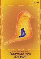 Poltikovičová Hana: Pomerančová vůně chce tančit