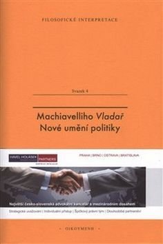 Machiavelliho Vladař - Thierry Ménissier, Charles Zarka Yves