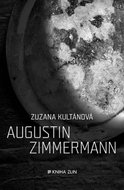 Kultánová Zuzana: Augustin Zimmermann