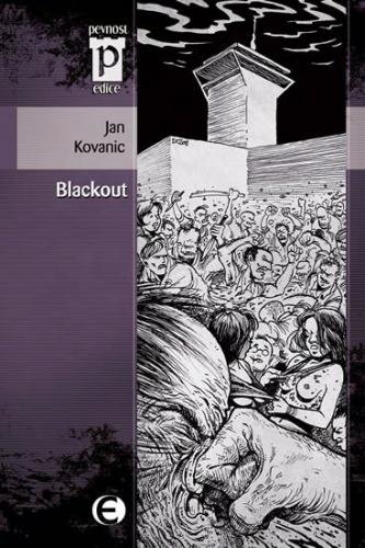 Kovanic Jan: Blackout (Edice Pevnost)