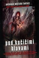 Jireš Ondřej, Procházka Jiří W. a kolekt: Pod kočičími hlavami