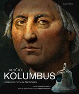 Varela Consuelo: Kryštof Kolumbus a tajemství zvonu ze Santa María