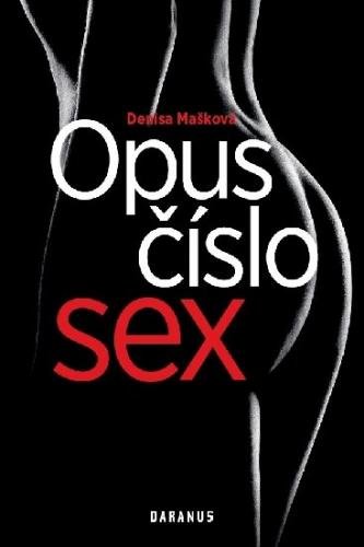 Mašková Denisa: Opus číslo sex