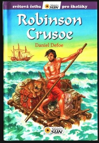 Defoe Daniel: Robinson Crusoe - Světová četba pro školáky