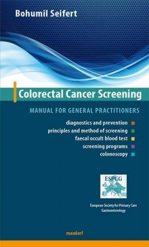 Seifert Bohumil: Colorectal Cancer Screening - Manual for general practitioners (AJ)