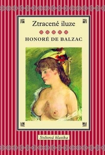 de Balzac Honoré: Ztracené iluze
