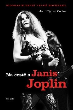 JOHN BYRNE COOKE Na cestě s Janis Joplin
