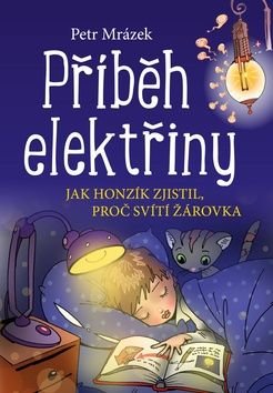 MRÁZEK PETR Příběh elektřiny