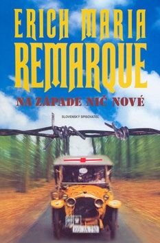 Na západe nič nové - Erich Maria Remarque