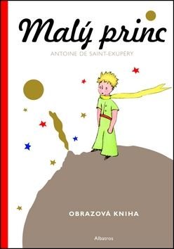 Malý princ Obrazová kniha - Antoine de Saint-Exupéry