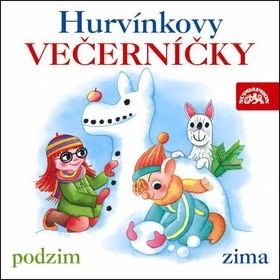 Hurvínkovy večerníčky podzim - zima - Helena Štáchová