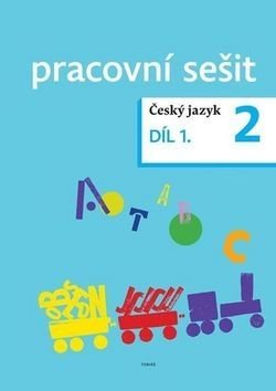 Český jazyk 2 pracovní sešit Díl 1. - Zdeněk Topil, Dagmar Chroboková, Kristýna Tučková