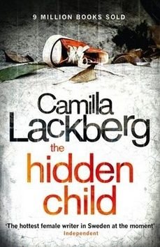 The Hidden Child - Camilla Lńckberg
