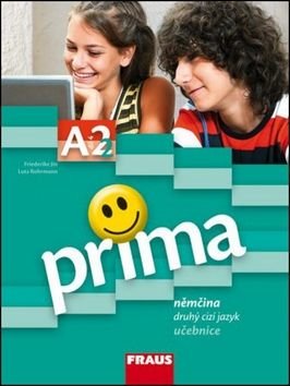 Prima A2/díl 2 Němčina jako druhý cizí jazyk učebnice - Lutz Rohrmann, Friederike Jin, Grammatiki Rizou