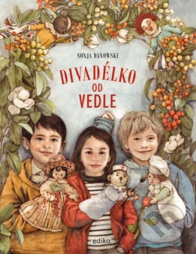 Divadélko od vedle - Sonja Danowski, Sonja Danowski (ilustrátor)