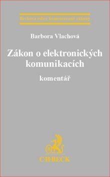 Zákon o elektronických komunikacích - Barbora Vlachová