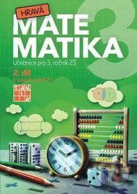 Hravá matematika 3 - přepracované vydání - učebnice - 2. díl - Taktik