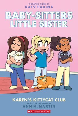 Karen's Kittycat Club (Baby-sitters Little Sister Graphic Novel #4) (Adapted edition) (Martin Ann M.)(Paperback)