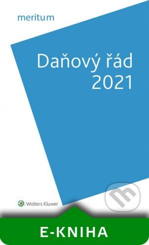 Meritum Daňový řád 2021 - Lenka Hrstková Dubšeková