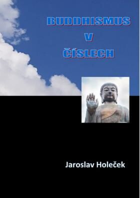 Buddhismus v číslech - Jaroslav Holeček - e-kniha