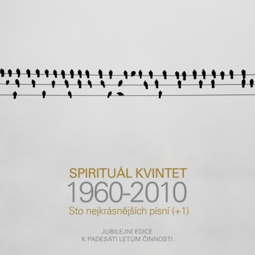 Spirituál kvintet, Sto nejkrásnějších písní (+1) / Jubilejní edice k 50 letům činnosti, CD