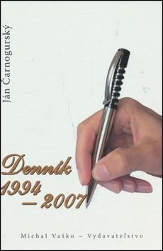 Denník 1994 ľ 2007 - Ján Čarnogurský