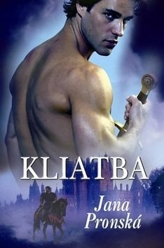 Kliatba - Jana Pronská