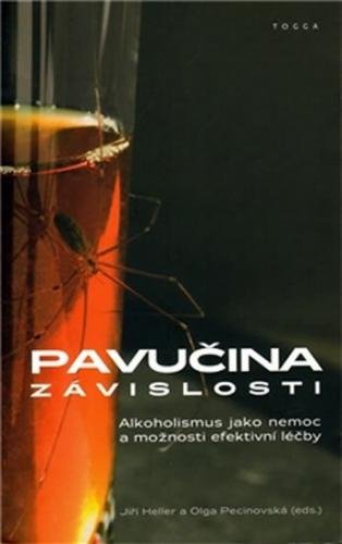 Pavučina závislosti - Heller Jiří, Pecinovská Olga