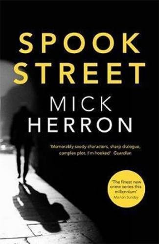Spook Street : Jackson Lamb Thriller 4 - Herron Mick