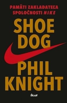 KNIGHT PHIL Shoe Dog