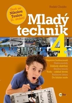 Mladý technik 4 - Radek Chajda